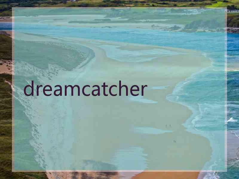 dreamcatcher