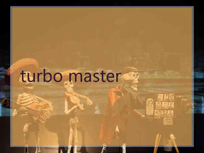 turbo master