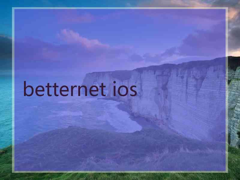 betternet ios