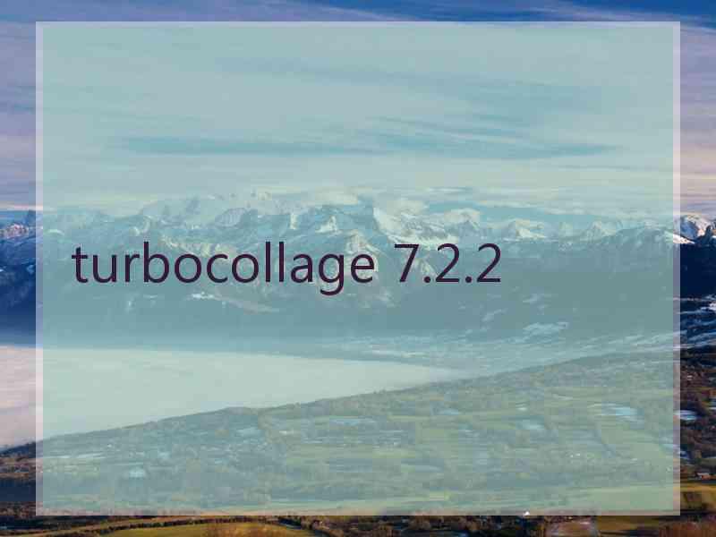 turbocollage 7.2.2