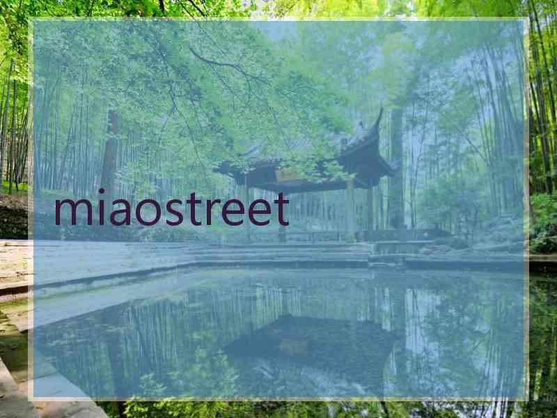 miaostreet