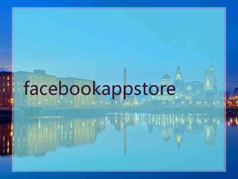 facebookappstore