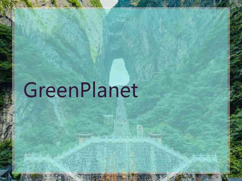 GreenPlanet