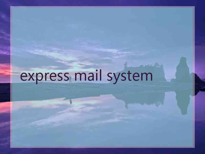 express mail system