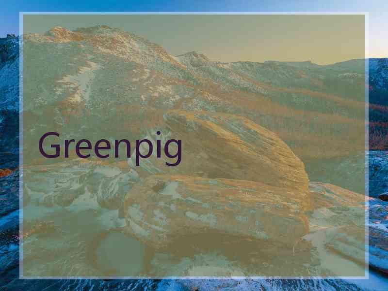 Greenpig