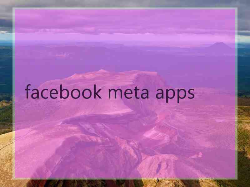 facebook meta apps