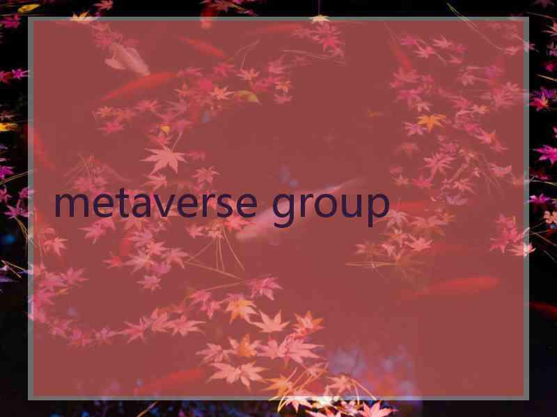 metaverse group