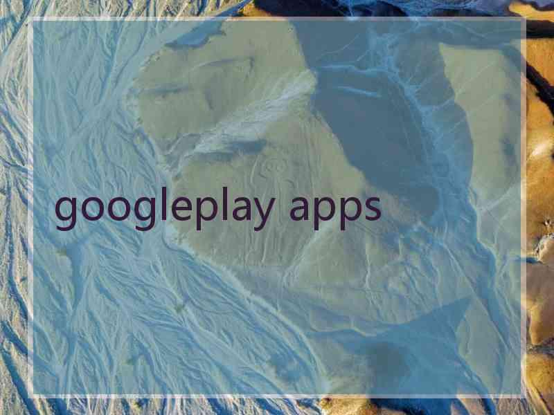 googleplay apps