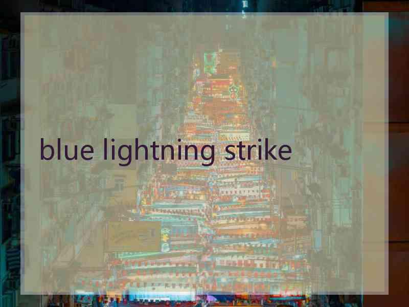 blue lightning strike